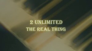 2 Unlimited -The Real Thing (DimakSVideo)