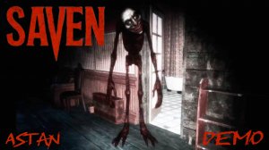 SAVEN / DEMO - ВЫГЛЯДИТ ИНТЕРЕСНО!