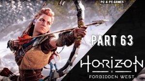Horizon Forbidden West Part 63 Испытания - Уста арены.