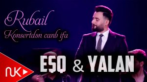 Rubail Azimov - Esq, Yalan (Konsert)