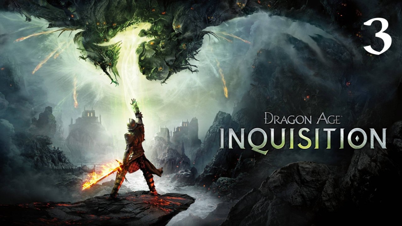 Dragon Age: Inquisition | Прохождение с комментариями | XOne | Часть 3 | Внутренние земли