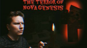 ЭТО САМАЯ СТРАШНАЯ КАРТА В МАЙНКРАФТ//The Terror of Nova Genesis Demo /№1