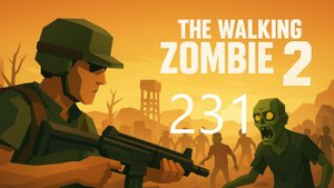 #231 The walking zombie 2 прохождение