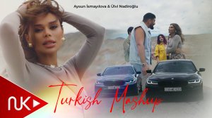 Aysun ismayilova & Ulvi Nadiroglu - Turkish Mashup