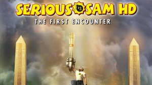 Serious Sam HD: The First Encounter. Прохождение. Часть 3.