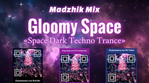 Madzhik Mix - «Space Dark Techno Trance»