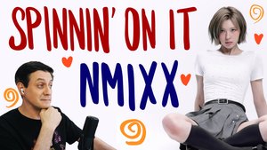 Честная реакция на Nmixx — Spinnin' On It