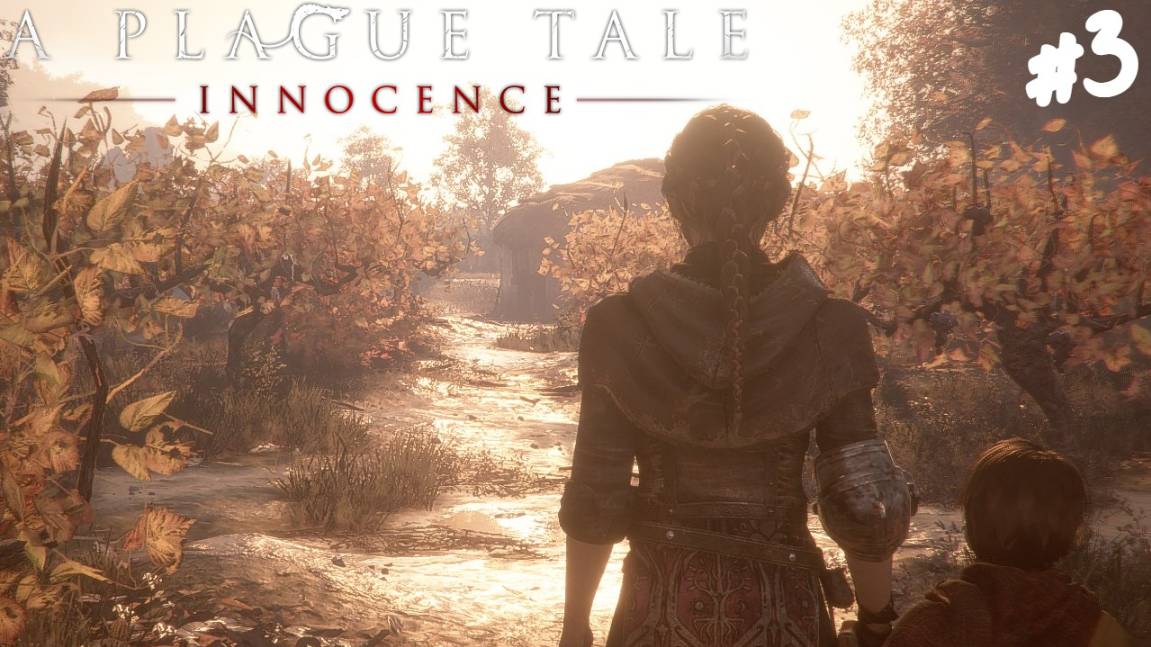 A Plague Tale: Innocence - Прохождение #3 Две души.