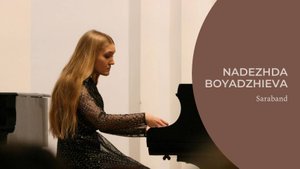 Надежда Бояджиева - Сарабанда | Nadezhda Boyadzhieva - Saraband