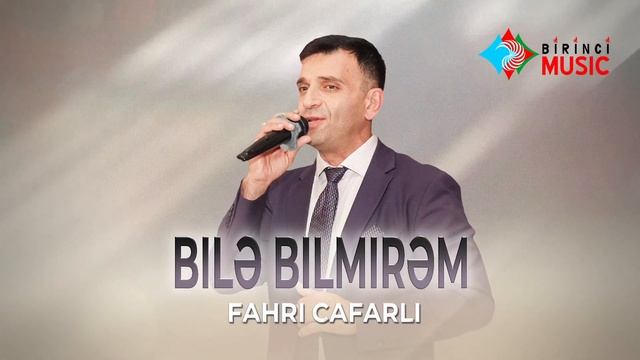 Fahri Cafarli - Bile bilmirem смотреть онлайн