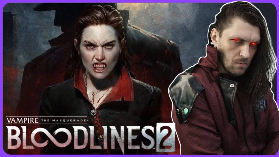 Обзорный стрим 😈 Vampire: The Masquerade — Bloodlines 2
