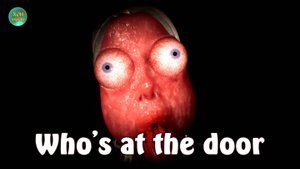Who's at the door - Кто там за дверью - 2