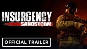 Insurgency: Sandstorm - Official Operation: Shell Shock Launch Trailer
