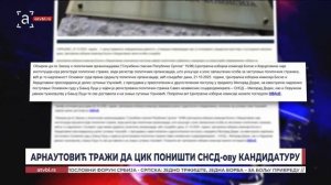 Арнаутовић тражи да ЦИК поништи СНСД-ову кандидатуру