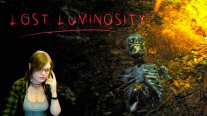 Прохождение инди-хоррора "Блуждаем по "Lost Luminosity"