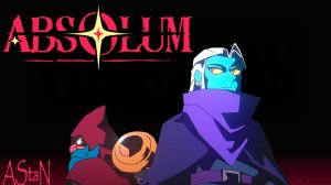 ABSOLUM #1 - СПАСАЕМ МАГИЮ ОТ КОРОЛЯ В НОВОМ РОГАЛИКЕ!