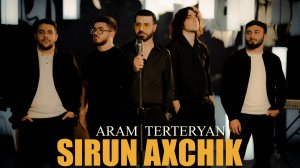 Aram Terteryan - sirun axchik // HIT 2025 //