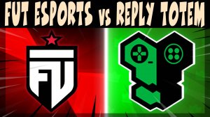 ПОДГОТОВКА К ЧЕМПИОНАТУ МИРА, СКРИМ ИГРАЮТ - FUT ESPORTS vs REPLY TOTEM #brawlstars