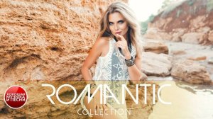 СТРАСТЬ И НЕЖНОСТЬ В ТРОГАТЕЛЬНОМ ЛЮБОВНОМ СБОРНИКЕ ✪ LOVE BALLADS ✪ ROMANTIC COLLECTION ✪ 18