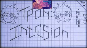 Момент который мы все ждали...| TPOH:INTRUSION| Прохождение #3