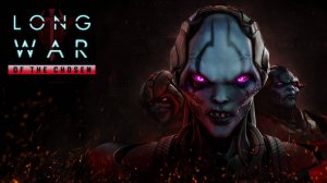 XCOM 2 Long War в сборке Ultimate. Серия 38