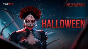 Саундтрек Обновления Dia de Muertos | Standoff 2, 0.36.0