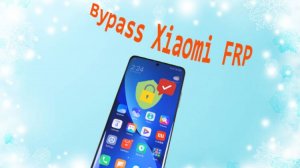FRP Все модели Xiaomi HyperOS 2.0 🔥Android 15 FRP Все модели Xiaomi 🔥все обновления Xiaomi FRP