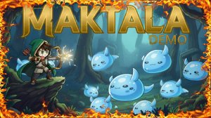 Maktala Slime Lootfest Demo Gameplay