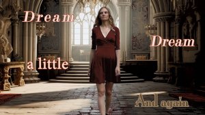 Dream a little dream of me