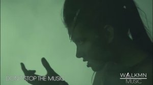 Walkmn - Don t Stop the Music