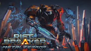 The Riftbreaker - КООПЕРАТИВНЫЙ РЕЖИМ РУЛИТ 11 Серия Не пожалеете)) Всем приятного просмотра)))