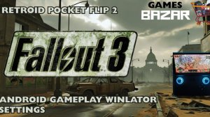 Fallout 3 60FPS на андроид настройки Winlator v10.1 Retroid pocket flip 2 #fallout3 #retroidpocket5