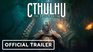 Cthulhu: The Cosmic Abyss - бездна зовёт. Ужас Лавкрафта оживет 16 апреля 2026 года