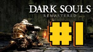 Прохождение Dark Souls Серия 1