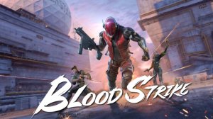 Я играю Blood Striki