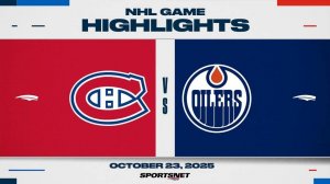 NHL Highlights | Canadiens vs. Oilers - October 23, 2025