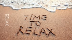 TIME TO RELAX