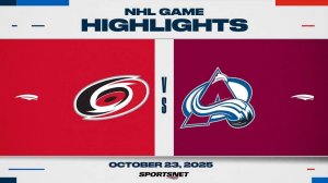 NHL Highlights | Hurricanes vs. Avalanche - October 24, 2025