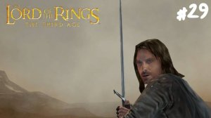 The Lord of the Rings: The Third Age (PS2) - Прохождение #29 Возвращение короля.