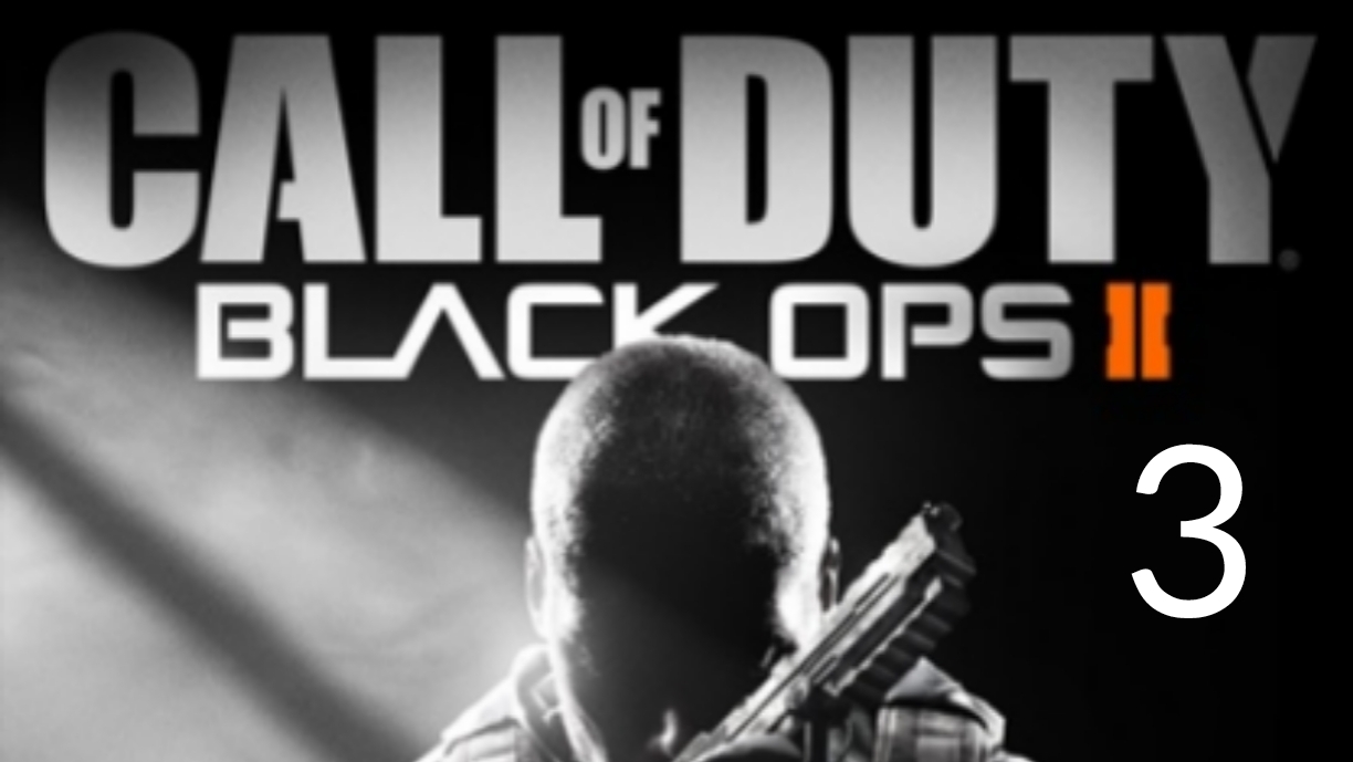 Call of Duty: Black Ops II. Часть 3 смотреть онлайн