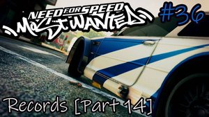 Прохождение Need For Speed: Most Wanted 2005 - #36 - Рекорды [часть 14]