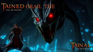 Tainted Grail The Fall of Avalon.