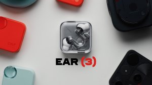 Обзор Nothing ear (3) и сравнение с AirPods Pro 3