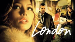 Саундтрек к фильму "Лондон" (London) (2005)