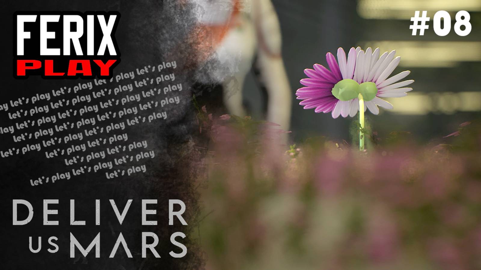 Ох уж эти ботаники // Deliver Us Mars #08