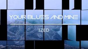 Your Blues and Mine (blues)