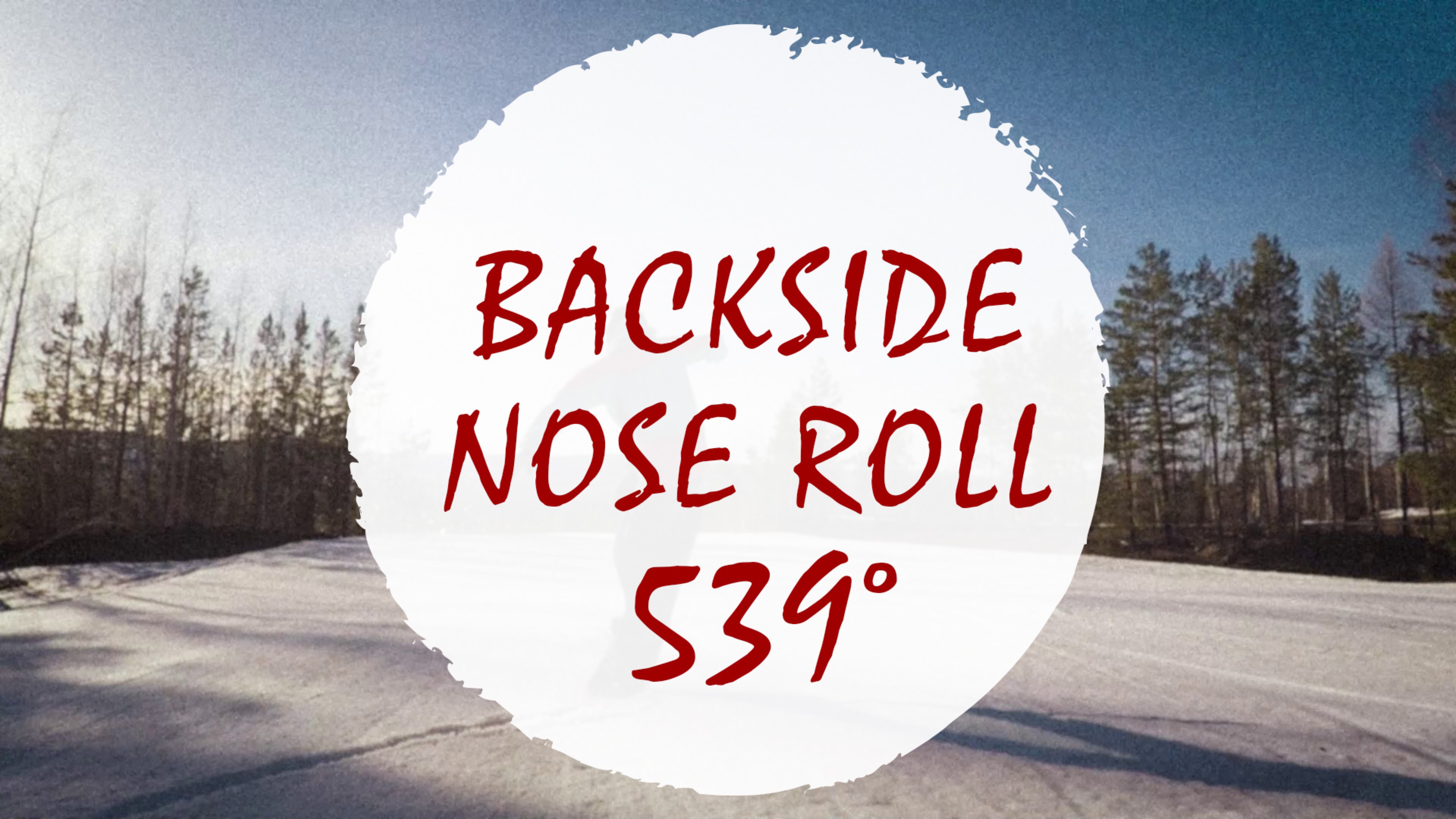 Бэксайд ноуз ролл 539° смотреть онлайн