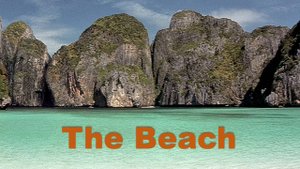 The Beach - Looking for Heaven. Пляж - В поисках рая