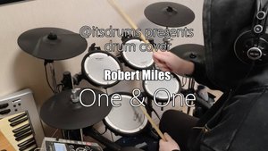 Robert Miles - One & One (Drum Cover by @itsdrums)