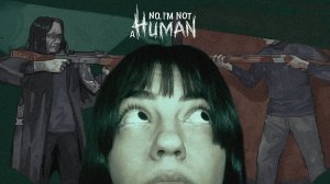 ПЕРЕСТРЕЛКА С ОХОТНИКОМ - No, I'm Not A Human #4